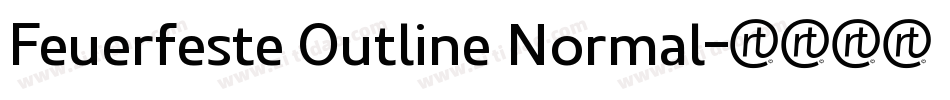 Feuerfeste Outline Normal字体转换